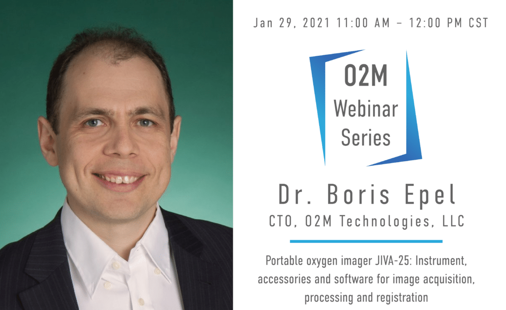 Dr. Boris Epel, CTO, O2M Technologies