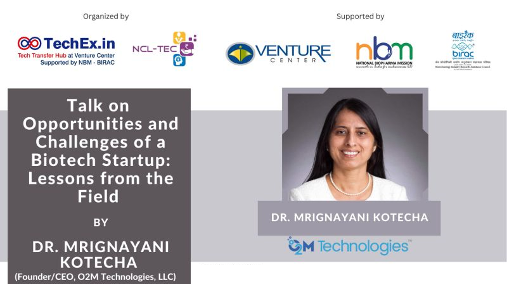 Opportunities and Challenges of a Biotech Startup: Lessons from the Field |TechEx.in and NCL-TEC