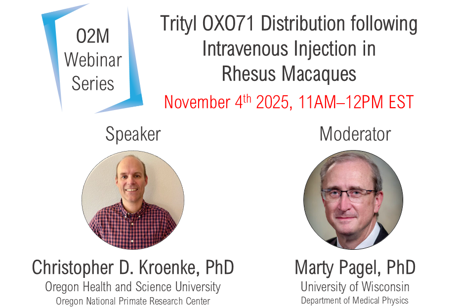 O2M Webinar: Dr. Christopher D. Kroenke, PhD – Oregon National Primate Research Center